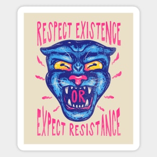 Respect Existence or Expect Resistance - Juneteenth Day Black Panther Party Slogan Quote Saying Magnet